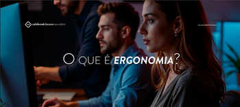 O QUE É ERGONOMIA?